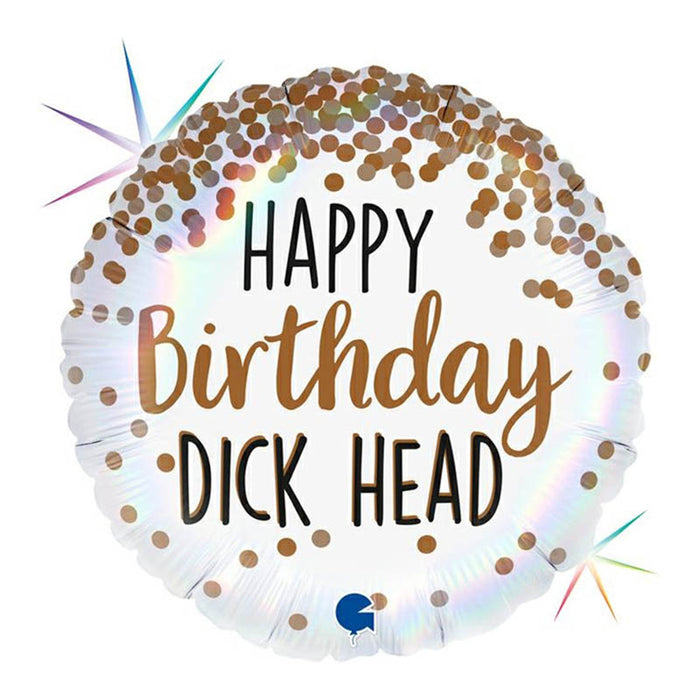 ABC18 Folienballon "Happy Birthday Dick Head" | Ø 46 cm