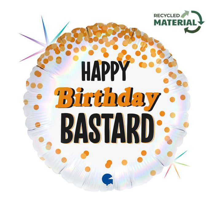 ABC18 Folienballon "Happy Birthday Bastard" Holo | Ø 46 cm